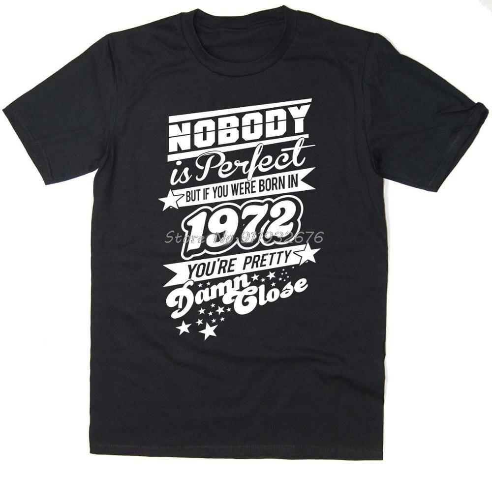 Nobody Is Perfect - Born In 1972 - Mens Funny Printed Men'S Short Sleeved Slim Fit Tops & Tees