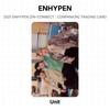 ENHYPEN 2021 ENHYPEN [EN-CONNECT : COMPANION] TRADING CARD Official Photocard