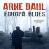 Europa Blues by Arne Dahl Paperback Book 9780099587583