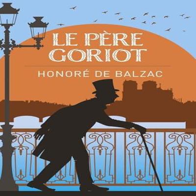 Le Pere Goriot by Monsieur Honore De Balzac Paperback Book 9781398855540