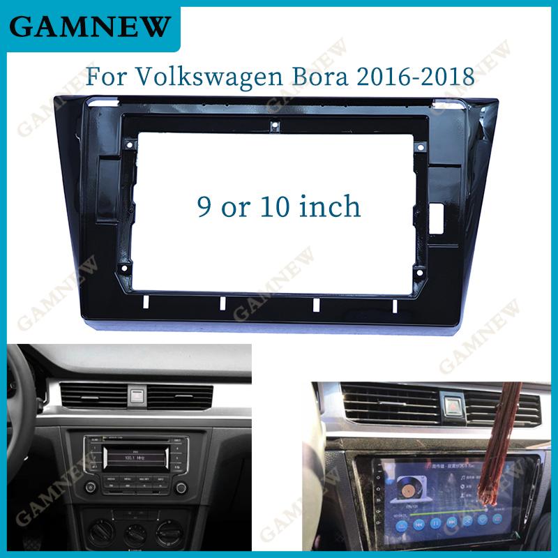 

9 Inch 10 Inch Car Frame Fascia Adapter For Volkswagen Bora 2016-2018 Android Radio Dash Fitting Panel Kit 10 Inch