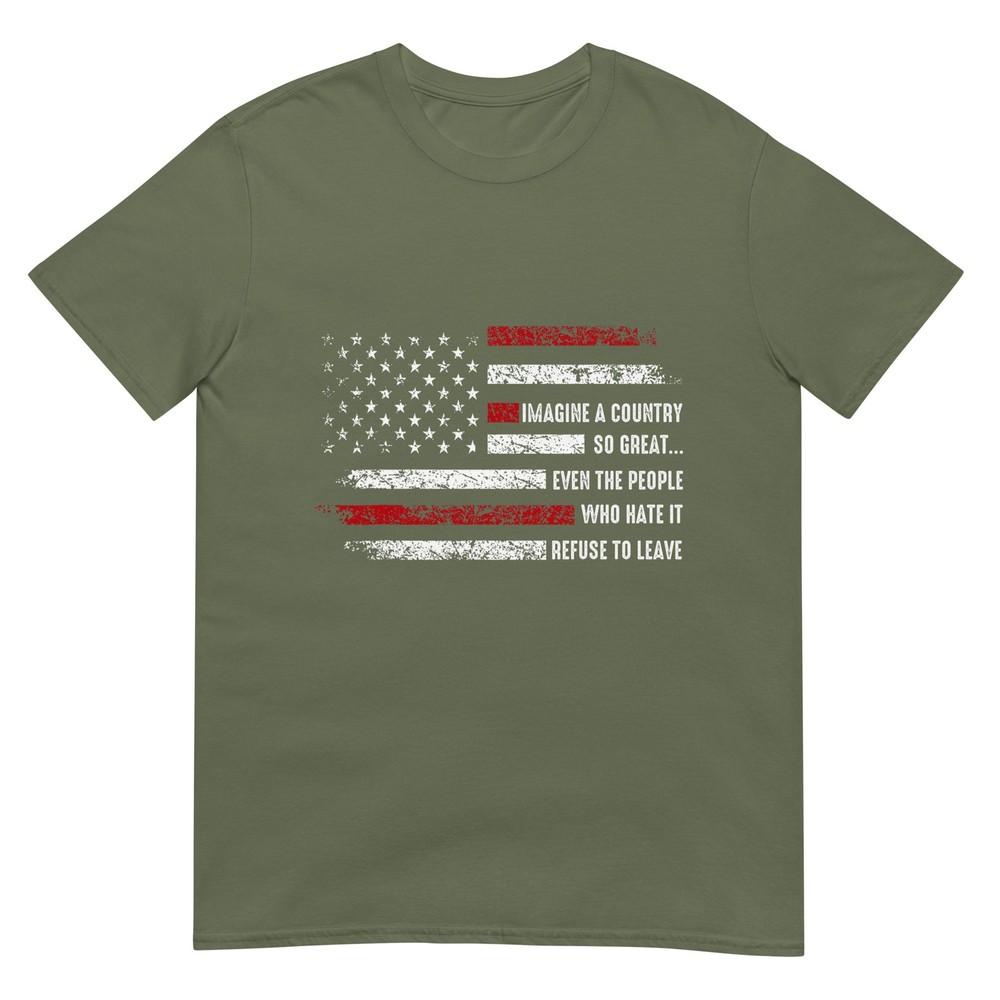 Imagine A Country So Great Patriotic Flag Quote TShirt