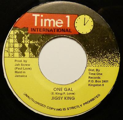 Disc de 7 inch JIGSY KING - One Gal NONE Time 1 Internat 1996 Jamaica Reggae, Ska & Dub Folosit