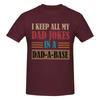Unisex Funny I Keep All My Dad Jokes In A DadABase T Shirt Vintage Oversized Cotton Crewneck Sleeve Custom T Shirts
