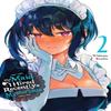 The Maid I Hired Recently Is Mysterious Vol. 2 by Wakame Konbu Paperback Book 9781975324780