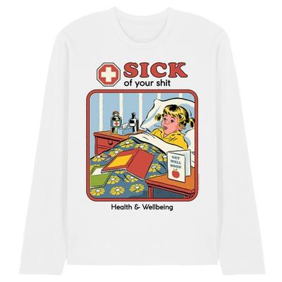 Unisex Adult Sick Of Your Shit Long-Sleeved T-Shirt
