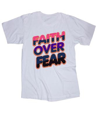 Faith Over Fear White T-shirt Religious Christian Jesus God Sayings Shirt