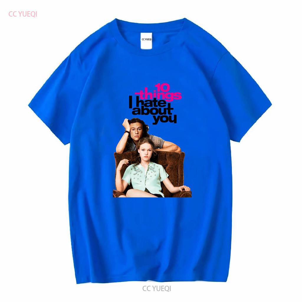 Things I Hate About You T Shirt Small To Extra Large Long or Short Sleeves Vintage Washed Top For Everyday Wear Unisex