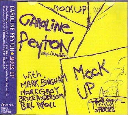 

CD CAROLINE PEYTON - Mock Up RMD2001 Real Music 1999 Japan ObiJazz Used