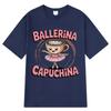 Cute Ballerina Capuchina Funny Coffee Meme Tshirt Espresso Lover Gift Italian Trendy Tees Aesthetic 100 Cotton Tshirts Unisex
