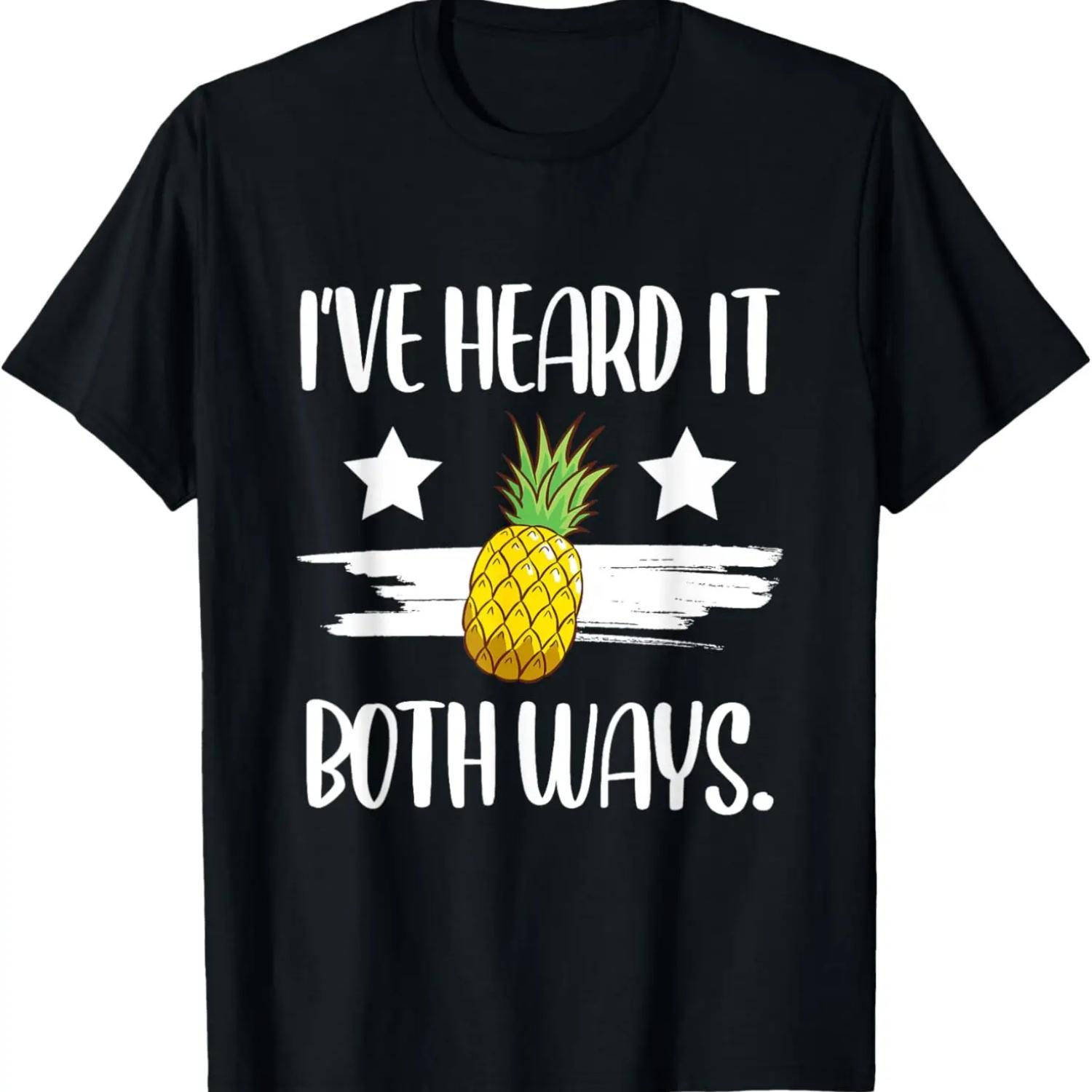 I ve Heard It Both Ways Funny Summer Pineapple T-Shirt S