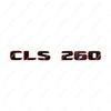3D Letters Numbers CLS260 CLS300 CLS320 CLS350 CLS400 CLS450 Emblem for Mercedes Benz W218 W219 Series Car Trunk Badge Sticker RX7