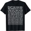 Fou ? J'ai été fou/folle. T-shirt Meme Tendance Drôle