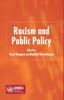The Racism and Public Policy Book