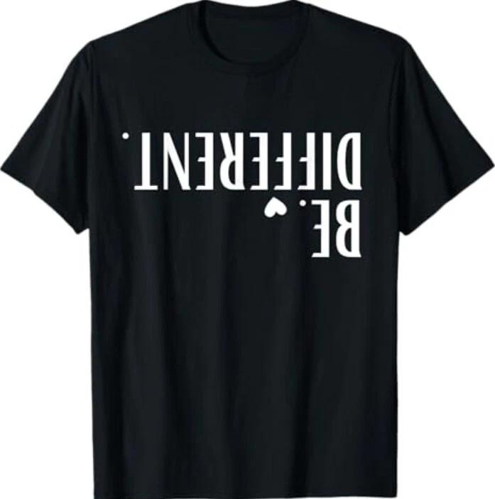 

Funny Upside Down Be Different Men Women Kids T-Shirt XL