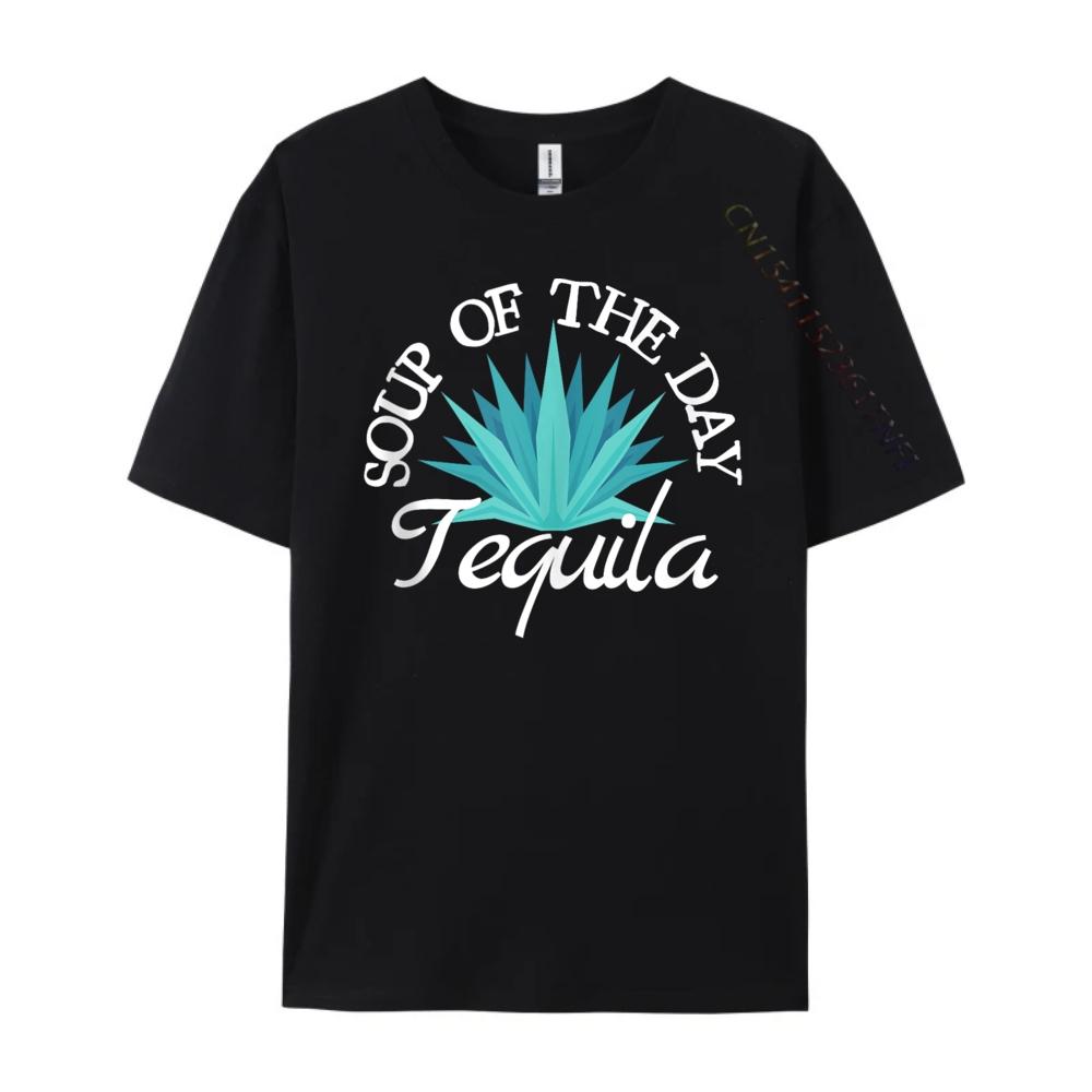 Soup Of The Day Tequila Is Cinco De Mayo Celebration Shirts Graphic Tee Female Clothes Letter Luxury