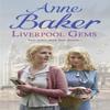 Liverpool Gems by Anne Baker Paperback Book 9781472225344