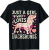 Dachshund Just A Girl Who Loves Dachshunds Dog Flower Floral Gift Unisex T-Shirt