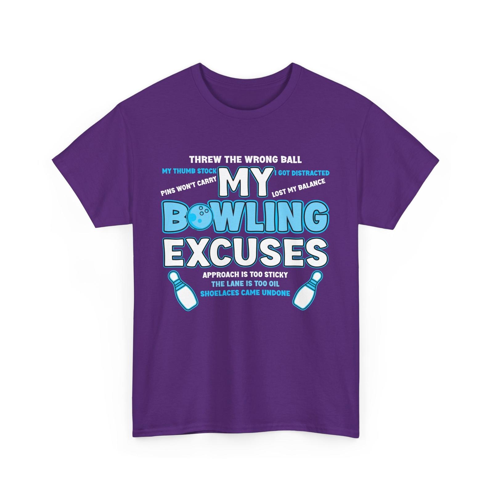 My Bowling Excuses Shirt, Bowlers Bowling Players Sport Funny T-Shirt M