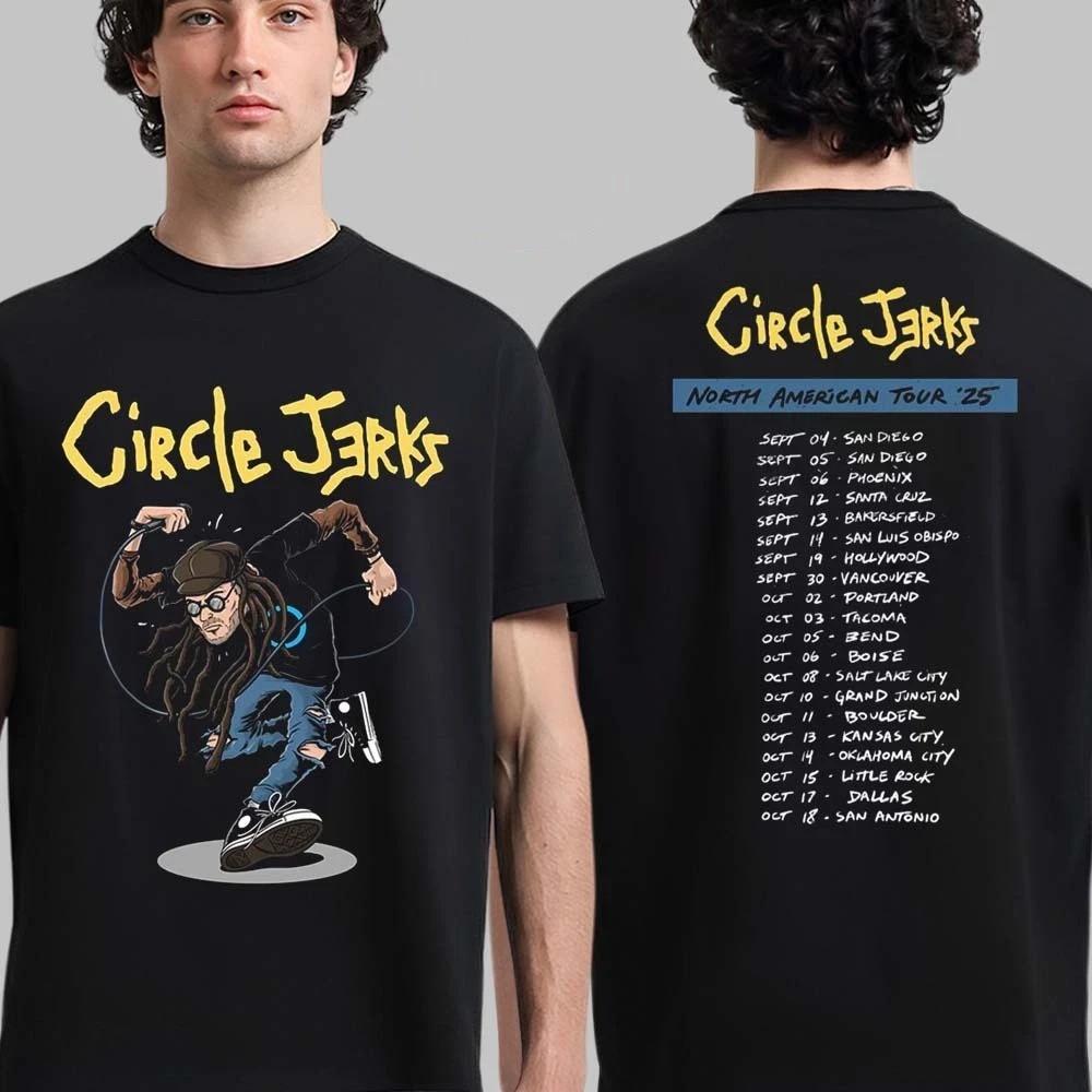 HOT!!! Circle Jerks North American Tour 2025 Date Back Two Sided T-Shirt Unisex T-Shirt XXXL