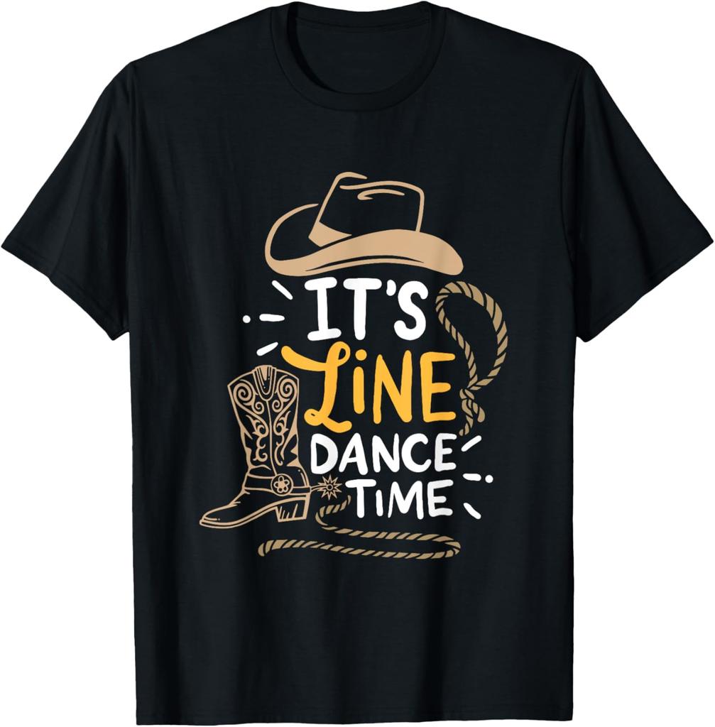 Funny Line Dance Its Line Dance Time Country Western Boots TShirt Custom Printed Graphic T Shirts Streetwear Camiseta