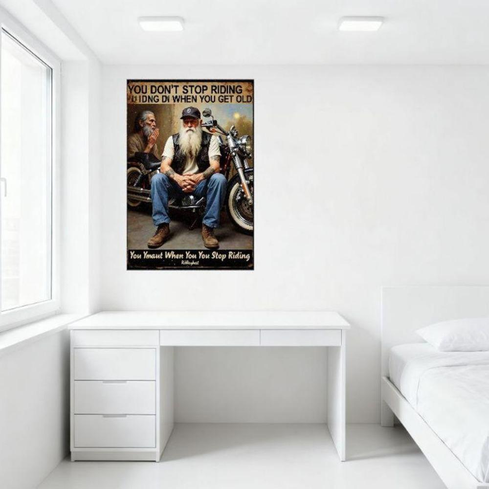 You Don't Stop Riding When You Get Old Motivational Metal Tin Sign Vintage Motorcycle Poster for Man Cave Bar Home Decor Art Dec