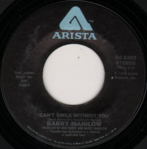 7inch Record BARRY MANILOW - Can't Smile Without You AS0305 Arista 1978 US Rock Used