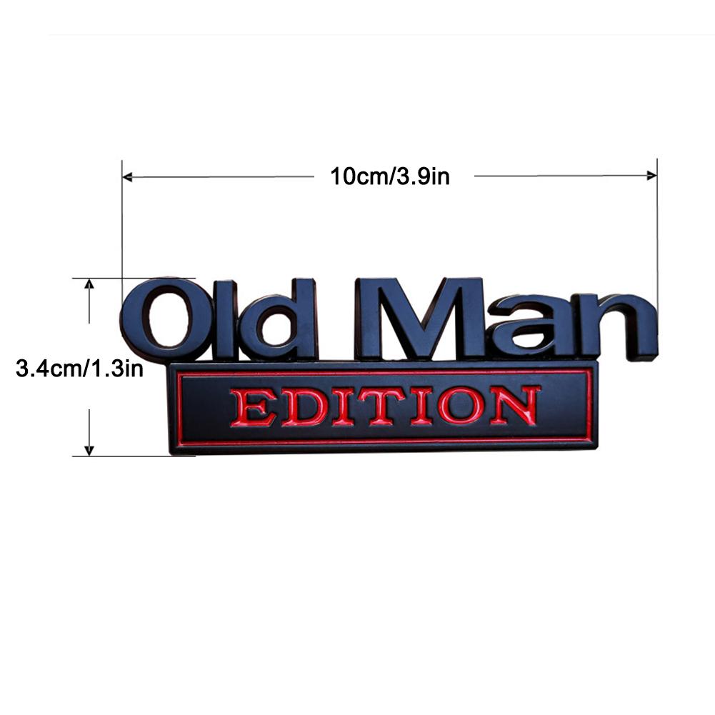 Old Man Edition Metal Emblem Badge Sticker Decal Universal Vehicle, SUV, Motorcycle for Car Truck Fits Fender or Rear Tailgate