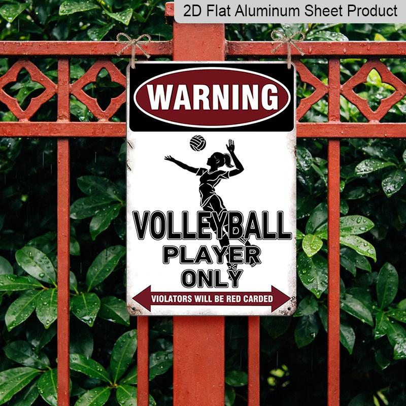 2D Flat 1pc "Warning Volleyball Player Only" Metal Sign 7.87x11.81inch - Aluminum Funny Sports Decor for Volleyball Fans, Home, Gym, Team Room