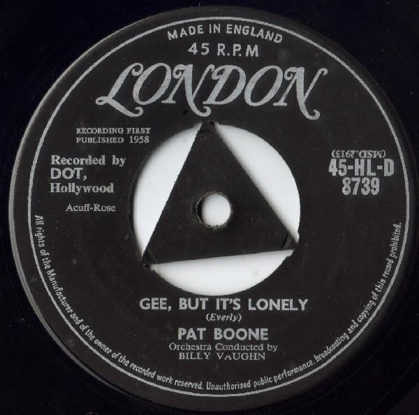 

7inch Record PAT BOONE - Gee, But It s Lonely / For My Good 45HLD8739 London Records 1958 UK Rock Used