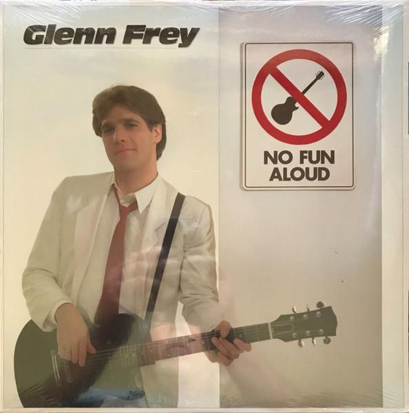 

LP Record GLENN FREY - No Fun Aloud E160129 Asylum Records 1982 US Rock Used