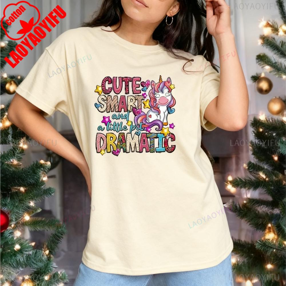 

Cute Smart and A Little Bit Dramatic Tshirt Cute Unicorn Tee Dramatic Unicorn Girl Shirt Funny Girls Birthday Clothing Women Top 4XL