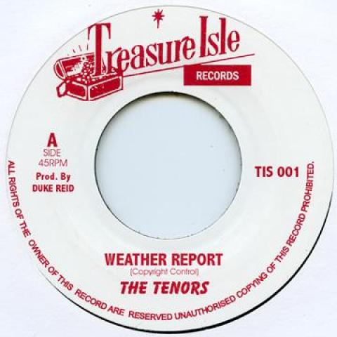 7inch Record TENNORS - Weather Report / Hopeful Village TIS001 Treasure Isle U 1969 UK Reggae, Ska & Dub