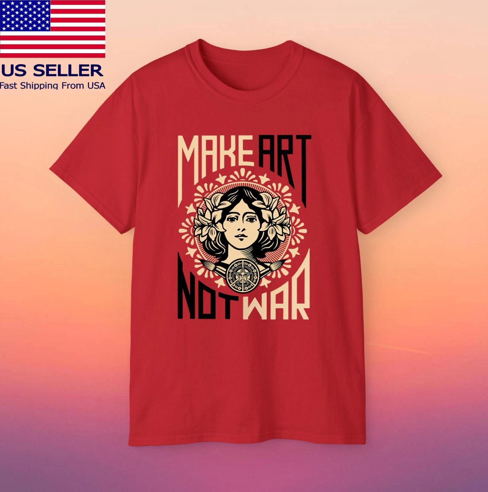 

Make Art Not War Men s Red Size S-5XL M