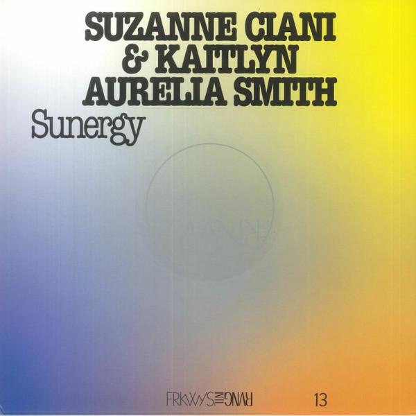 

LP Record SUZANNE CIANI & KAITLYN AURELIA SMI - Sunergy (Blue Vinyl) FRKWYS13EXBLUEV Rvng Intl. 2023 US Dance & Electronica