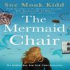 The Mermaid Chair by Sue Monk Kidd Paperback Book 9780755307630