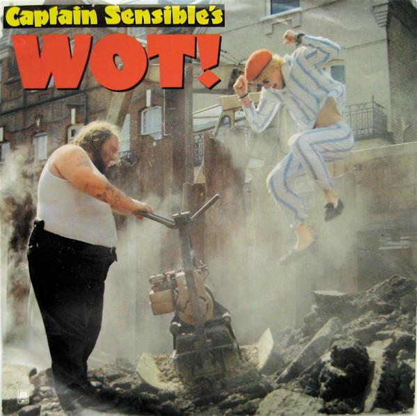 

7inch Record CAPTAIN SENSIBLE - Wot! CAP2 A&M Records 1982 UK Rock Used