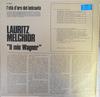 LP Record LAURITZ MELCHIOR  Il Mio Wagner Let Doro Del Bel VL47217 RCA 1977 Italy Classical Used