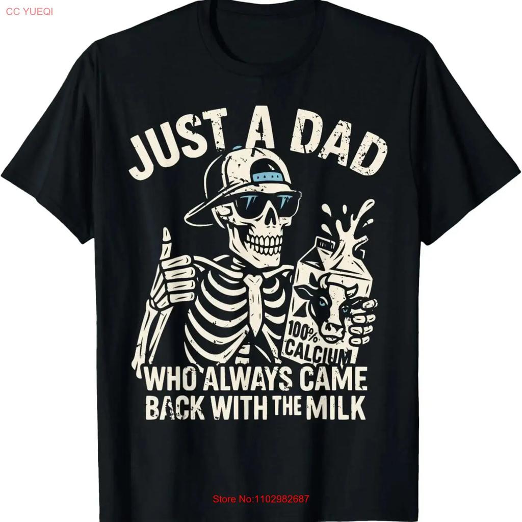 Skeleton Funny Just A Dad Who Always Came Back With The Milk T Shirt Vintage Top For Everyday Wear Breathable Homme