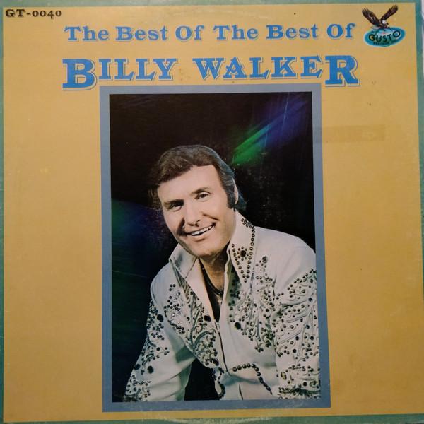 

LP Record BILLY WALKER - The Best Of The Best Of GT0040 Gusto Records 1978 US Folk Used