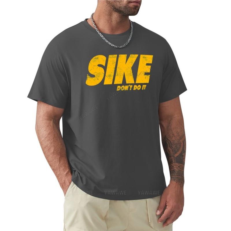

Sike Don t do i t Diary of a Wimpy Kid Gift For Fans, For Men and Women, Gift Mother Day, Father Day, Halloween Day, Tha T-Shirt 4XL