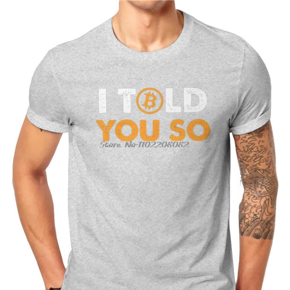 Bitcion Art Satoshi Nakamoto I Told You So Bitcoin Funny T Shirt Vintage Grunge High Quality Tshirt Loose Vintage Unisex Tshirts S