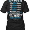 My Wife Is Best Friend Greatest Support Biggest T Shirt Made In USA S To 5XL