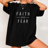 Faith Over Fear Shirt, Minimalist Christian T-Shirt, Inspirational Quote Tee, Faith Based Gift for Women, Simple Typography Tee