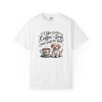 Coffee and Dogs Unisex Garment-Dyed T-shirt, Dog Lover Tee, Coffee Shirt, Cute