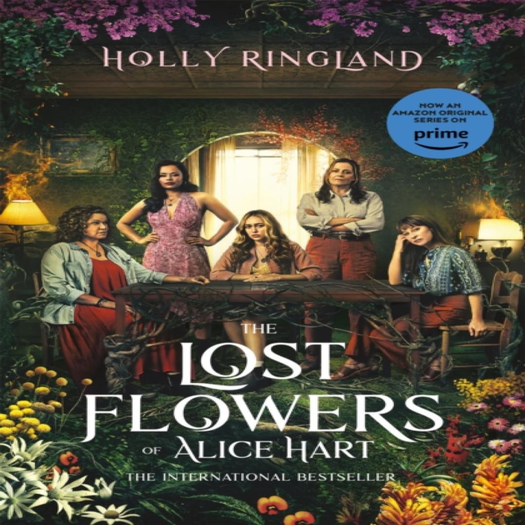 Die verlorenen Blumen der Alice Hart von Holly Ringland Taschenbuch 9781035027989