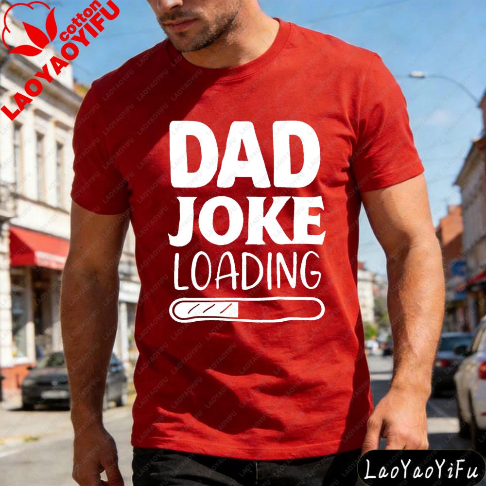 Dad Joke Loading Funny Men TShirt Cotton Summer Short Sleeve Casual Fashion Tee for Fathers Day Gift Humor Tshirt Male Shirt
