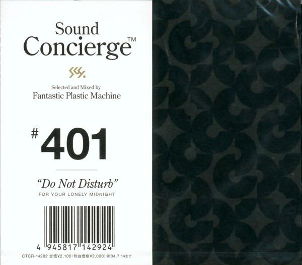 

CD FANTASTIC PLASTIC MACHINE Sound Concierge 401 Do Not Disturb CTCR14292 Cutting Edge 2004 Japan Japanese Club Dance Used