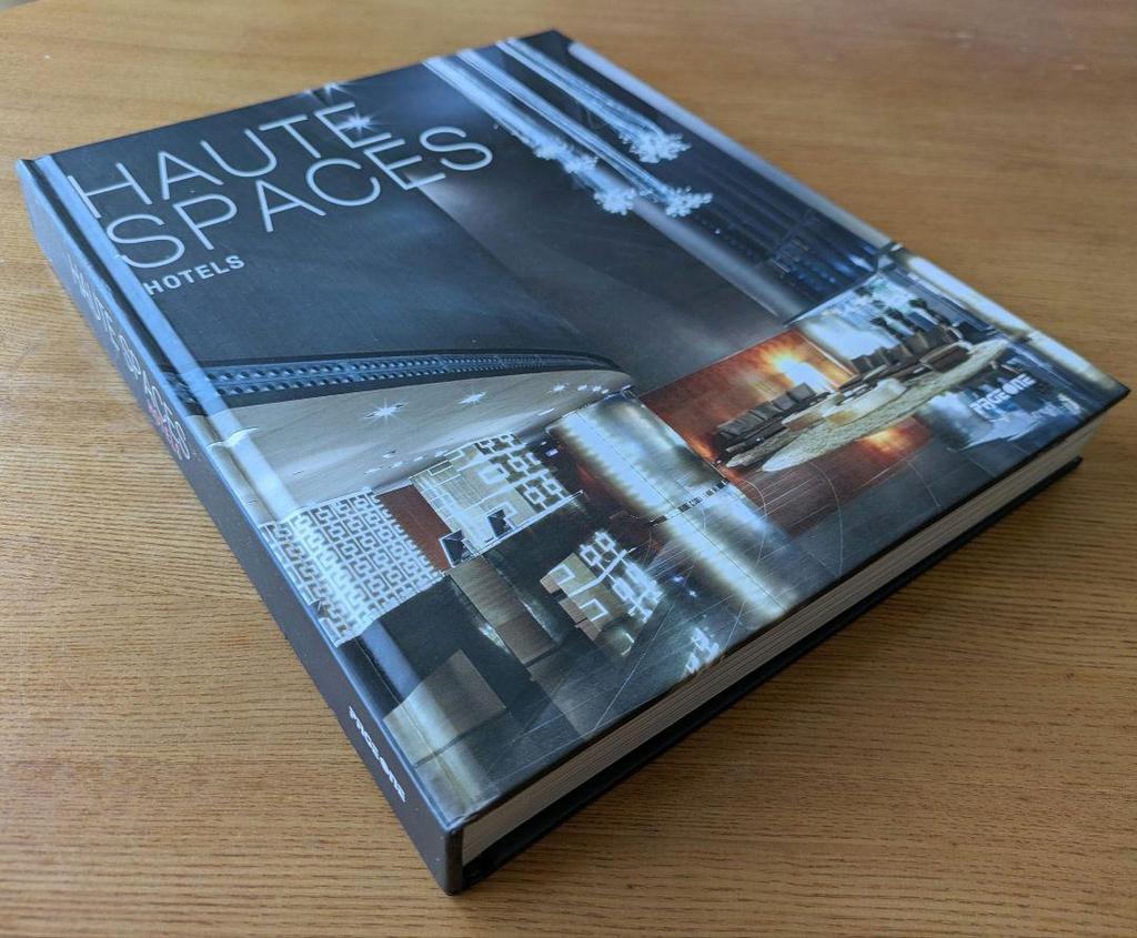 [USED] Haute Spaces: Hotels Hardcover