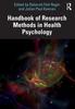 The Handbook of Research Methods In Health Psychology Book